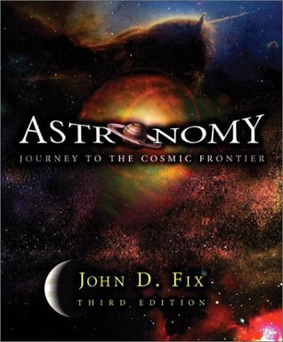 Astronomy: Journey to the Cosmic Frontier (Hardcover)
