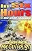 In Six Hours: ... the world changed (Six Hours apocalyptic thriller series Book 1)