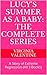 Lucy's Summer As a Baby by Virginia Valentine