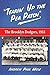 "Tearin' Up the Pea Patch": The Brooklyn Dodgers, 1953