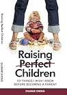 Raising Perfect Children