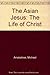 The Asian Jesus by Michael Amaladoss