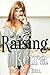 Raising Keira (taboo forbid...