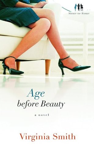 Age Before Beauty (Sister-to-Sister #2)