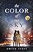 The Color of our Sky by Amita Trasi