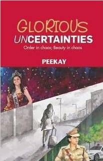 Glorious Uncertainties: Order in Chaos, Beauty in Chaos