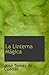 La Linterna Mágica (Spanish Edition)