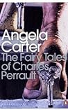 The Fairy Tales of Charles Perrault by Angela Carter