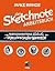 Das Sketchnote Arbeitsbuch. Fortgeschrittene Techniken zum Erstellen visueller Notizen