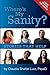Where's My Sanity?: Stories that Help