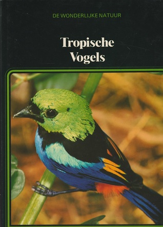 Tropische Vogels (Hardcover)