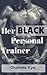 Her Black Personal Trainer: (Interracial BBW bmww) (Her Personal Trainer Book 1)