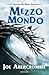 Mezzo Mondo (Trilogia del Mare Infranto, #2)