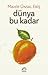 Dünya Bu Kadar by Mahir Ünsal Eriş