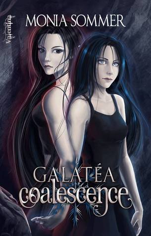 COALESCENCE (Galatéa, #2)