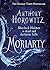 Moriarty (Horowitz’s Holmes, #2)