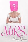 The Mrs. (Serendipity in Love #2) The Mrs. (Serendipity in Love #2)
