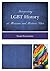 Interpreting LGBT History at Museums and Historic Sites (Interpreting History, 4) (Volume 4)