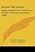 Across The Jordan: Being An Exploration And Survey Of Part Of Hauran And Jaulan (1889)