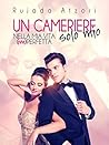 Un cameriere solo mio by Rujada Atzori