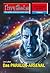 Perry Rhodan 2593: Das PARALOX-ARSENAL: Perry Rhodan-Zyklus "Stardust" (Perry Rhodan-Erstauflage) (German Edition)