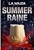 Summer Raine (Part One of the Claire Dunn Series)