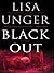 Black Out by Lisa Unger