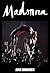 madonna: the woman with a rebel heart