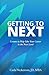 Getting to Next by Cash Nickerson