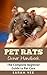 Pet Rats Owner Handbook by Sarah Yee