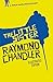 The Little Sister by Raymond Chandler The Little Sister by Raymond Chandler