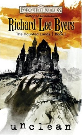 Unclean (Forgotten Realms: The Haunted Lands, #1)