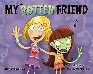 My Rotten Friend (Hardcover)