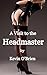 A Visit to the Headmaster by Kevin  O'Brien