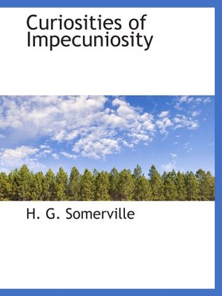 Curiosities of Impecuniosity (Paperback)