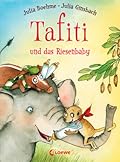 Tafiti und das Riesenbaby