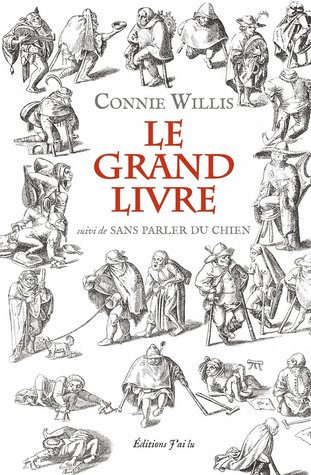 Le Grand Livre, suivi de Sans parler du chien (Hardcover)