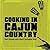 Cooking in Cajun Country by Cheré Dastugue Coen