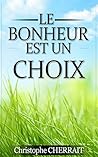 Le bonheur est un choix