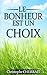 Le bonheur est un choix