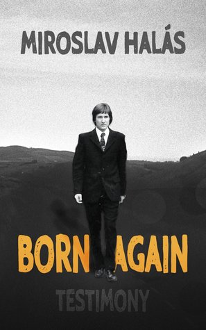 Born Again (Kindle Edition)