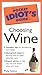 Pocket Idiot's Guide to Choosing Wine (The Pocket Idiot's Guide)