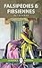 Falsipedies & Fibsiennes (Essential Prose Series Book 106)