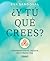 Y tu que Crees? by Eva Sandoval