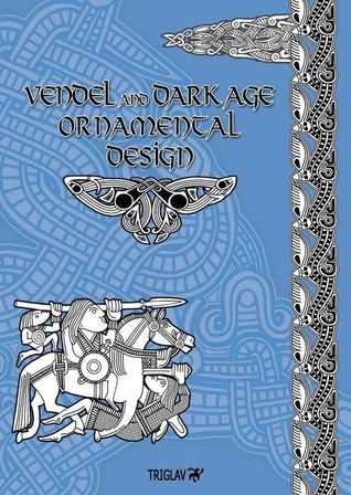 Vendel and Dark Age Ornamental Design