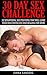 30 Day Sex Challenge: 30 Sex Positions To Leave Your Man Tantalized And Begging For More