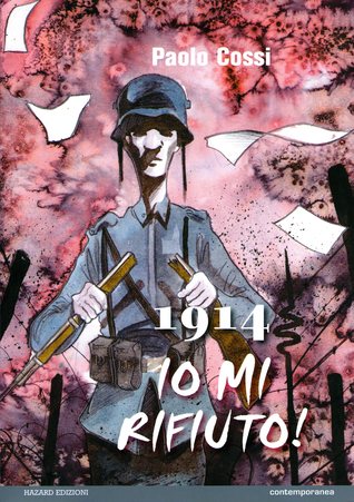 1914: Io mi rifiuto! (Paperback)