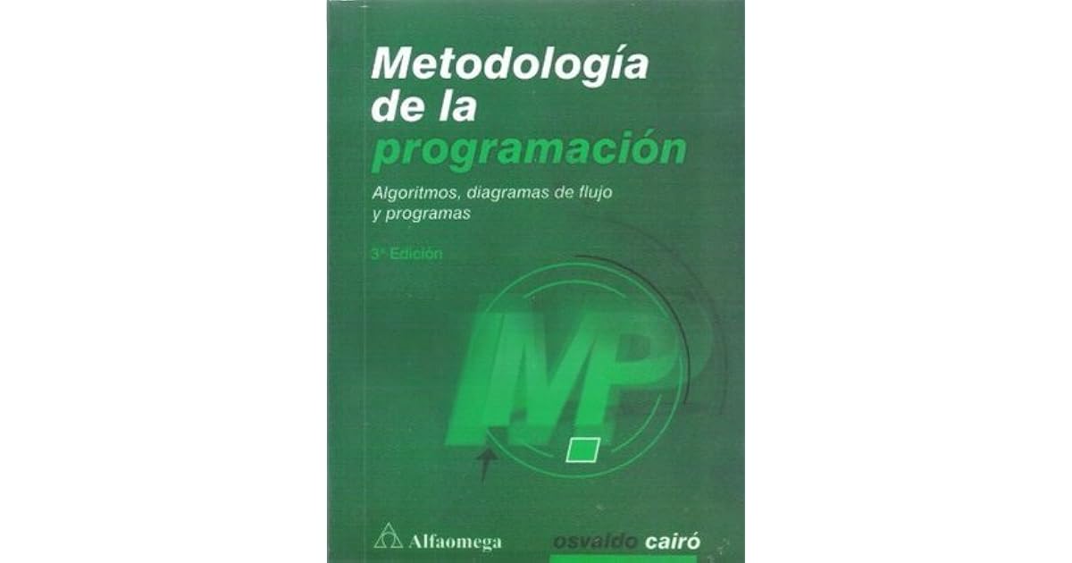 Metodologia de La Programacion by Osvaldo Cairo Battistutti