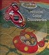 Mission: Color Discoveries (Disney's Little Einsteins) Mission: Color Discoveries (Disney's Little Einsteins)