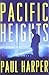 Pacific Heights: A Novel